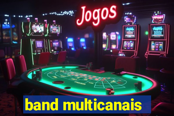 band multicanais